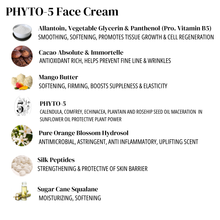 Load image into Gallery viewer, Phyto-5 Face Cream: Natural Moisturizer with Cacao Absolute &amp; Imortelle (Helichrysum italicum) and Silk peptides.

