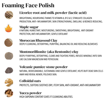 Load image into Gallery viewer, Foaming Face Polish - Face exfoliator/ exfoliating scrub
